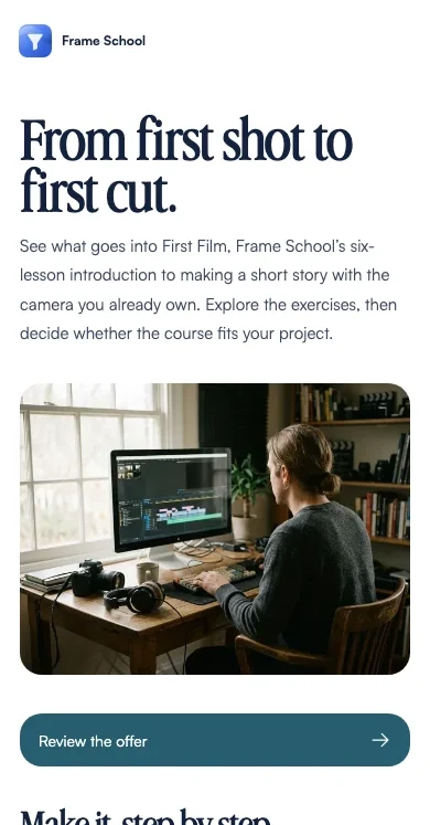 From first shot to first cut. — Frame School demo